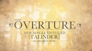 THE OVERTURE - Talinder (Ft. Matt Hunter)