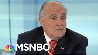 Rudy Giuliani 'Wildly Off-Base' On Robert Mueller Probe | Morning Joe | MSNBC video