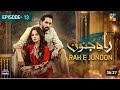 Rah E Junoon Episode 13 26th Jan 2024 Danish Komal Meer Hum Drama Review