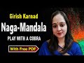 Naga Mandala By Girish Karnad Nagamandala By Girish Karnad In Hindi
