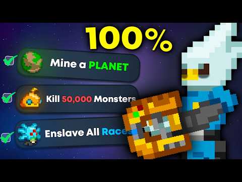 I 100%’ed Starbound (It was Torture.)