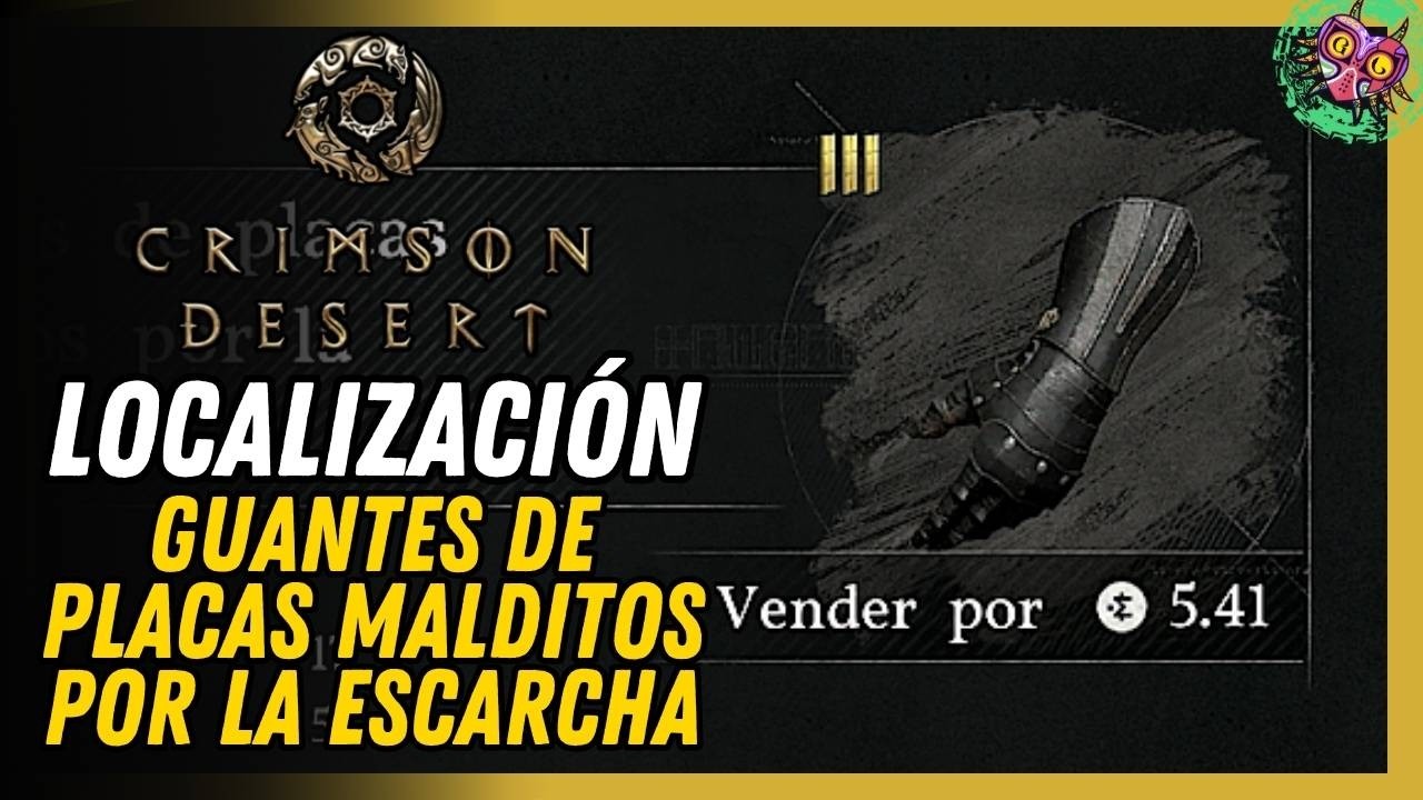 Guantes De Placas Malditos Por La Escarcha Ubicación Crimson Desert