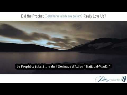 L'amour du Prophète (pbsl) pour nous - Shaykh Ahmed Ali - Islam