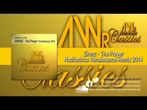 Zirenz - The Prayer The Remixes 2014 - Hadrianicus Renaissance Remix [Official PR Video]