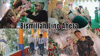 Download lagu BISMILLAH LINO AHERA - CIPT : AHRI FG - COVER : QALBY FT ALDY  #sarifahlivemusik#playlist#2026#viral mp3