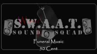 50 Cent - Funeral Music
