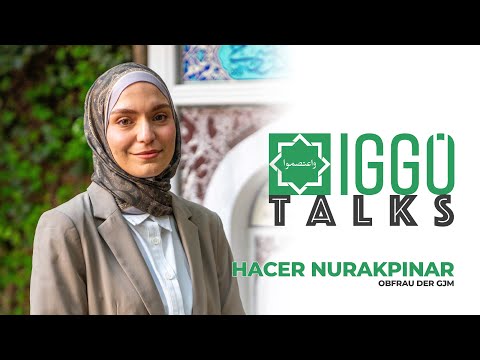 Hacer Nur Akpinar - IGGÖ Talks