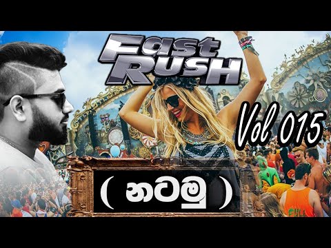 Fast RusH Vol 015 (Natamu) | Tech House Sri Lanka | Mega MIX | DJ Mix | best music | EDM|Progressive
