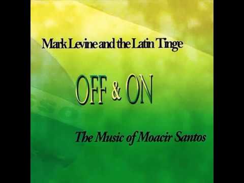 Mark Levine & The Latin Tinge - Nana
