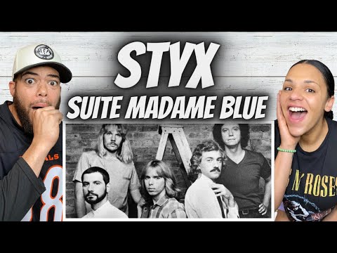 THE CHANGES!| FIRST TIME HEARING Styx -  Suite Madame Blue REACTION