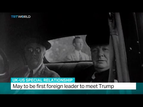 UK-US Special Relationship: May to be first foreign leader to meet Trump