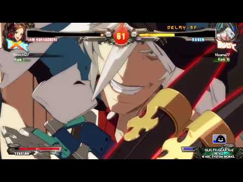 GGXrdRev2 Online Lobby 13.4: Strech127 (Jam) vs Nizama77 (Raven)