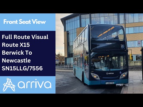 Full Route Visual | Arriva Northumbria Bus Route X15 - Berwick to Newcastle | SN15LLG/7556