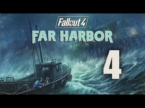 Fallout 4: Far Harbor Modded Playthrough 2022 (PC) - Part 4