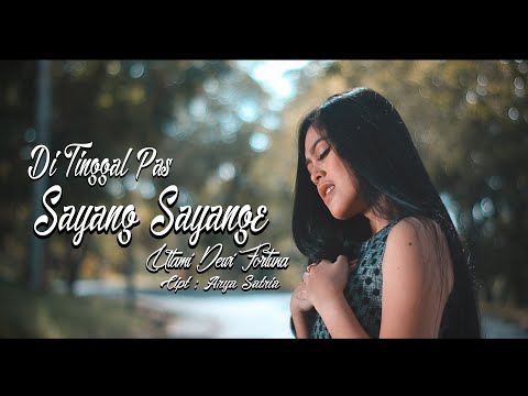 UTAMI DEWI FORTUNA-DI TINGGAL PAS SAYANG2 E (OFFICIAL M/V)