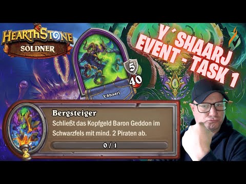 🇩🇪🇩🇪[Hearthstone -Söldner] Y`SHAARJ EVENT - TASK 1  🇩🇪🇩🇪