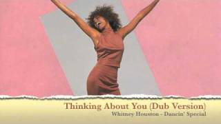 Whitney Houston Thinking About You (Dub Version)
