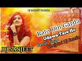 Rato Din Garda Udawe Tara Ho Samar Singh Dava Tare Ho Siya Full 2 Jump Remix Dj Sanjeet