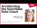 Architecting The Snowflake Data Cloud By Allison Lee Dijkstra Award 2024