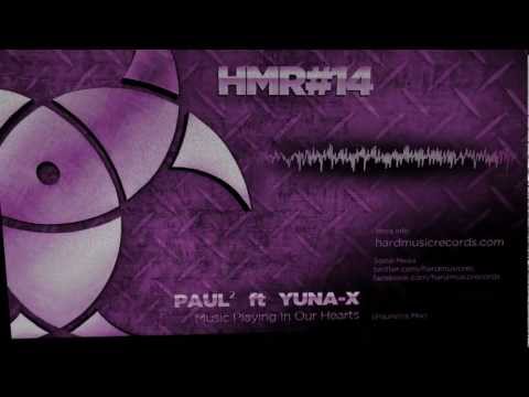 Paul² ft Yuna-X - Music Playing In Our Hearts (Paulistos Mix)