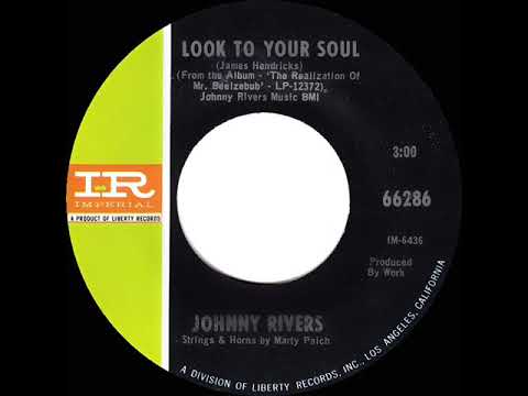 1968 HITS ARCHIVE: Look To Your Soul - Johnny Rivers (mono 45)