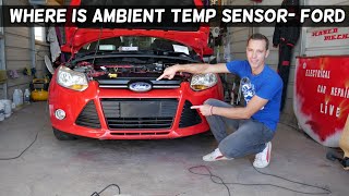 WHERE IS THE AMBIENT AIR TEMPERATURE SENSOR ON FORD. AMBIENT AIR TEMP NOT WORKING