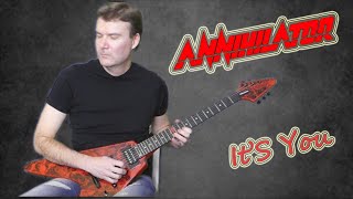 Annihilator - It&#39;s You (Guitar cover)