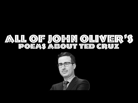 I Do Not Like That Man Ted Cruz| All John Oliver’s Poems About Ted Cruz.