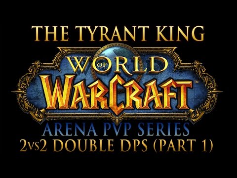 [Warcraft] Arena PvP - 2vs2 - Double DPS (Part 1) - Destruction Warlock - WOD Patch 6.2