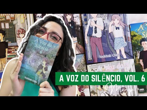 A Voz do Silncio vol. 6 (Mang) #EspecialMangasAVozDoSilencio | DE LIVRO EM LIVRO