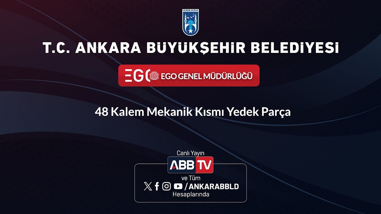 EGO GENEL MÜDÜRLÜĞÜ - 48 KALEM MEKANİK KISMI YEDEK PARÇA