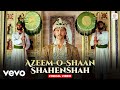 A R Rahman Azeem O Shaan Shahenshah Lyrical Jodhaa Akbar Hrithik Aishwarya