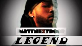 PARTYNEXTDOOR - Legend (Reference For Drake)