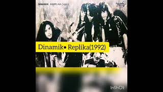 Download lagu DINAMIK • REPLIKA mp3