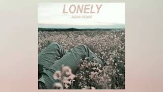 Aidan Ochre - LONELY