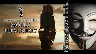 Two Steps From Hell - Molto Piratissimo ( EXTENDED Remix by Kiko10061980 )