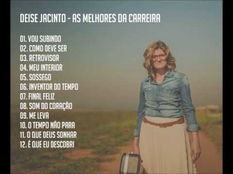 Deise Jacinto - As Melhores da Carreira