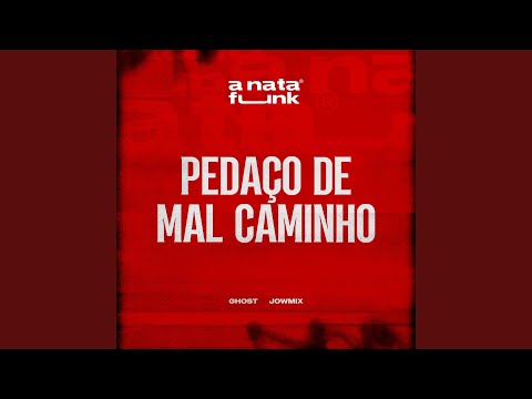 Pedaço de Mal Caminho