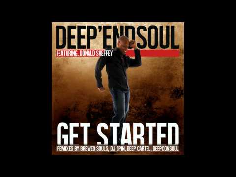 Deep'endSoul feat. Donald Sheffey - Get Started (Deep Cartel Remix)