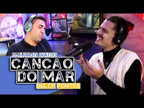 Canção do Mar (Dulce Pontes) - Edmundo Inácio
