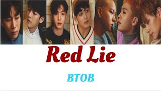 【リ】BTOB - RedLie (かなるび/パート/日本語字幕)