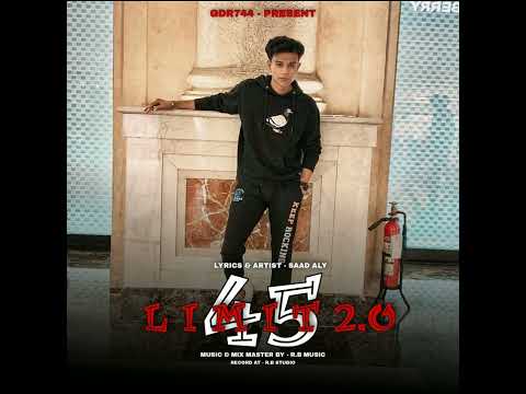 45 LIMIT 2.O - MR SAAD ALY (Official Audio)2k23_-_ "prod.by R.B music".   #bangalorehiphop #gangster