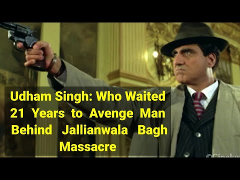 Shaheed Udham Singh | Ram Mohammad Singh Azad  | Reginald dyer | Udham Singh