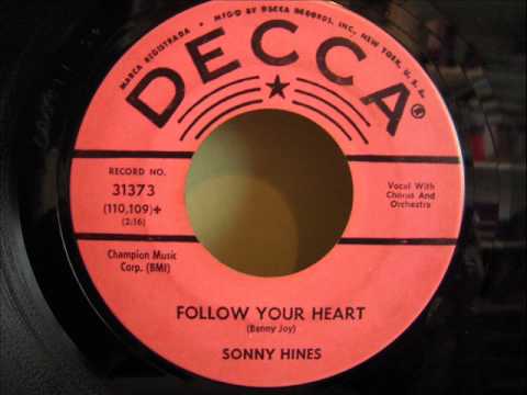 SONNY HINES - FOLLOW YOUR HEART
