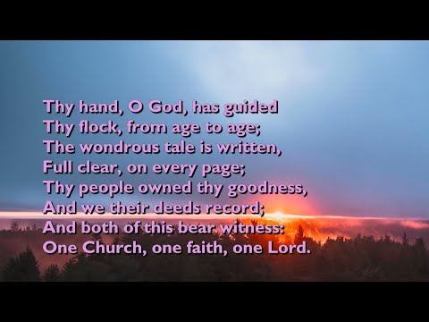Thy Hand O God, Has Guided (Tune: Thornbury - 3vv) [with lyrics for congregations]
