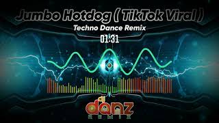 Download lagu JUMBO HOTDOG ( TIKTOK VIRAL REMIX ) TECHNO DANCE REMIX [ DJDANZ REMIX ] mp3