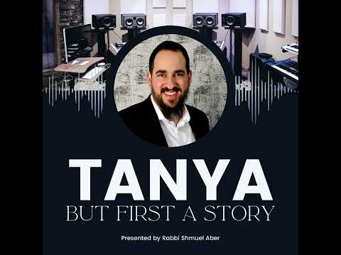 Tanya and Story for Lekutei Amarim, Chapter 4, Part 2. 28 of Kislev for Regular Year