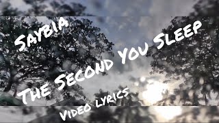 Download lagu THE SECOND YOU SLEEP - SAYBIA mp3