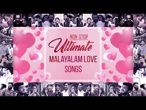 Non-Stop Ultimate Malayalam Love Songs | Best Malayalam Romantic Songs Playlist | Official