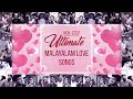 Non Stop Ultimate Malayalam Love Songs Best Malayalam Romantic Songs Playlist Official